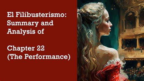 El Filibusterismo: Summary and Analysis of Chapter 22 .